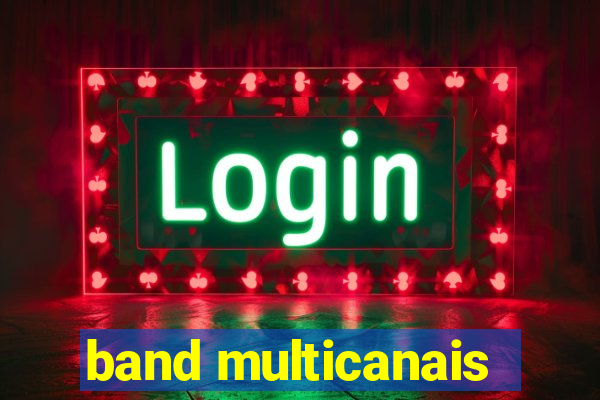 band multicanais